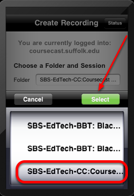ITS - Information Technology Services > Recording with CourseCast - Mobile > select_folder.png